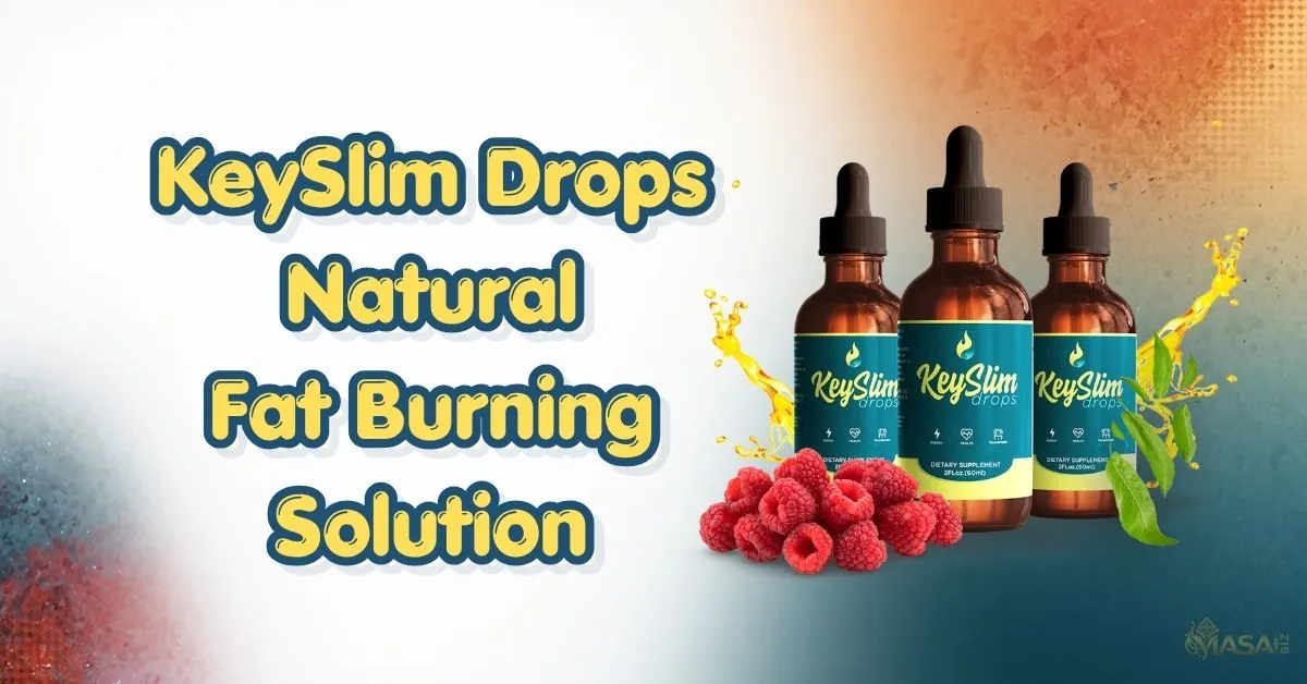 KeySlim Drops Natural Fat-Burning Solution